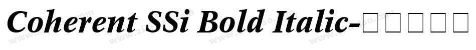 Coherent SSi Bold Italic字体转换